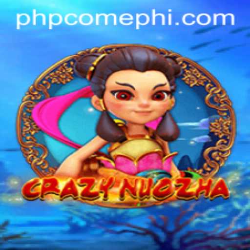 CrazyNuoZha: A Deep Dive into the Epic Gaming World