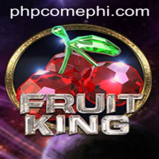 FruitKing: A Revolutionary Gaming Experience with PHPCOME.COM