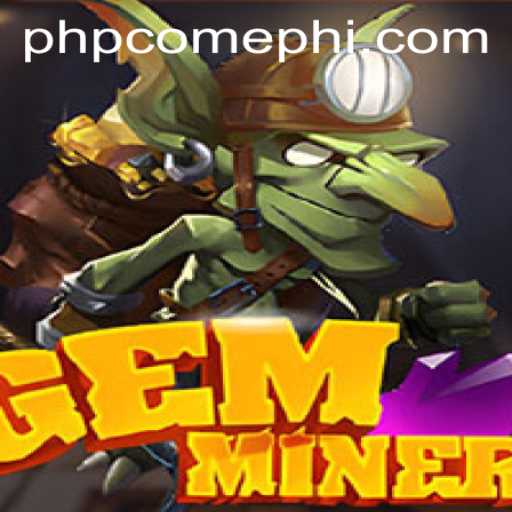 Explore the Thrilling World of GemMiner